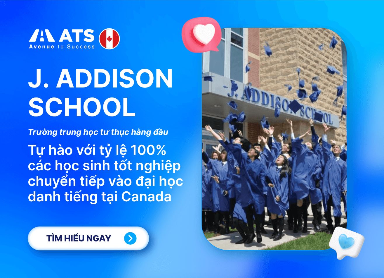 Du Học J. Addison School Canada 2026: Ươm Mầm Tương Lai Tại Trường Trung Học Nội Trú Hàng Đầu Canada